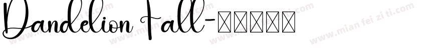 Dandelion Fall字体转换